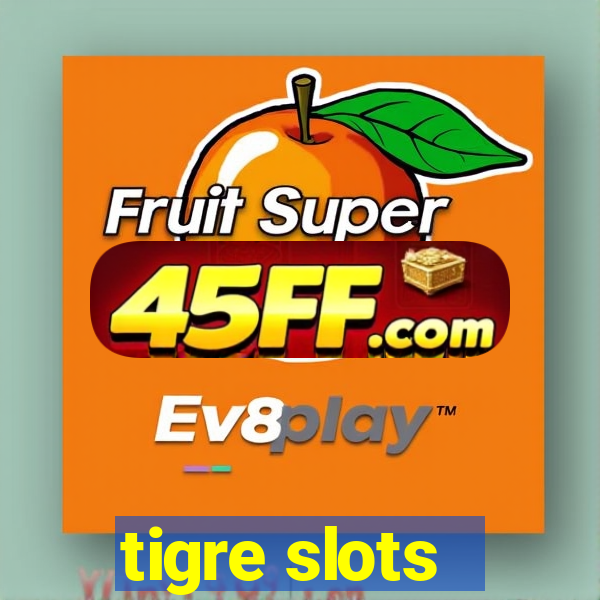 tigre slots - sortudo